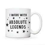 Gifts For Colleagues, I Work With Absolute Legends Mug, Funny Work Gifts