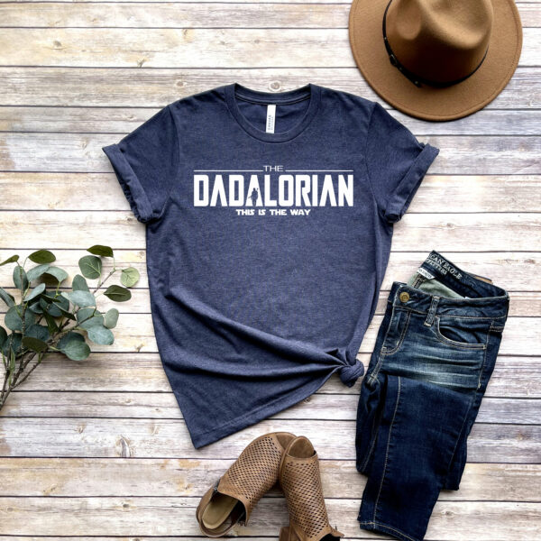 Dadalorian Shirt, Dad Shirt, Husband Gift, Father'S Day Gift, Gift For Him, Gift For Father, Valentine Gift Dad, Dad Gift, Christmas Gift