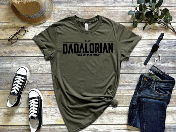 Dadalorian Shirt, Dad Shirt, Husband Gift, Father'S Day Gift, Gift For Him, Gift For Father, Valentine Gift Dad, Dad Gift, Christmas Gift