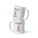 Funny Cat Meme Mug , Two Brain Cells , Self-Deprecating Ceramic Mug