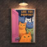 Printable Wall Art,Are You Pooping, Funny Cat Poster, Bathroom Canvas Art