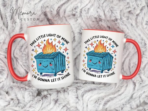 Funny Dumpster Fire Mug, Cute Dumpster Fire Coffee Mug