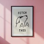 Fetch This Poster Vintage Poster Retro Print Wall Art Canvas Print