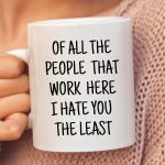 Work Mug, Coworker Gift Funny, Snarky Office Mug, Funny Mugs For Work