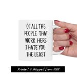 Work Mug, Coworker Gift Funny, Snarky Office Mug, Funny Mugs For Work