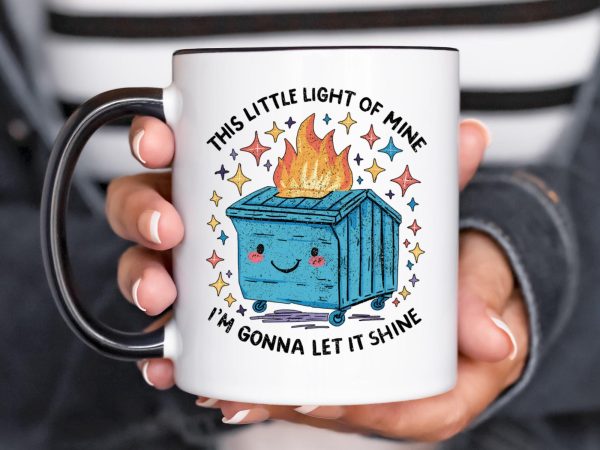 Funny Dumpster Fire Mug, Cute Dumpster Fire Coffee Mug