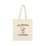 All Oopsies No Daisies Funny Tote Bag, Retro Meme Tote, Weird Crazy Design, Cute Quirky Gift, Tote Bag, Perfect For Friends, Funny Gift Idea