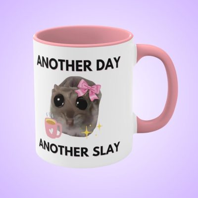 Another Day, Another Slay Sad Hamster Meme Ceramic Coffee Mug, Funny Drinking Gift For Friends, Coworkers, Birthday Gifts Idea
