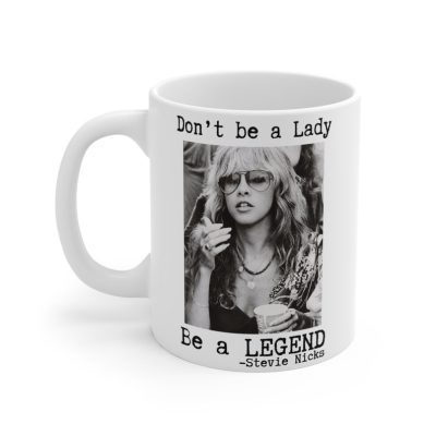 Stevie Nicks Mug, Don'T Be A Lady, Be A Legend, The Radio Demon, Fleetwood Mac, Gift Coworker Friend, Tiktok Shop, Stevie Nicks Mugs