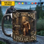 Not All Who Wander Are Lost – Personalized Bigfoot Accent Mug