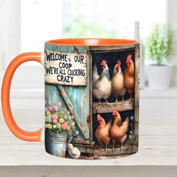 Welcome To Our Coop - Chicken Accent Mug