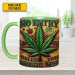 No Entry - Personalized Weed Accent Mug