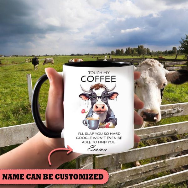 Touch My Coffee - Personalized Cow Accent Mug