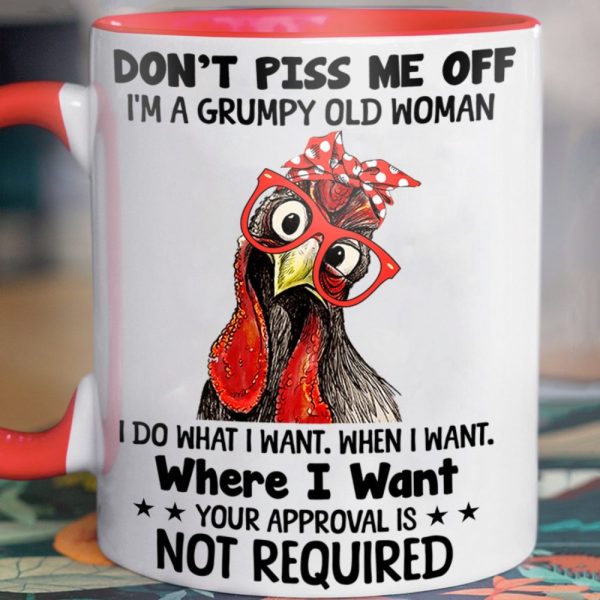 Don'T Piss Me Off - Chicken Accent Mug