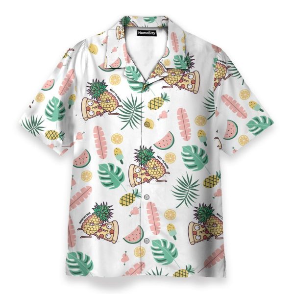 Fuuny Food Pizza Pineapple Need To Know Hawaiian Shirt & Beach Shorts