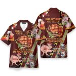 Rub My Butt And I'Ll Let You Put My Meat In Your Mounth Bbq Hawaiian Shirt