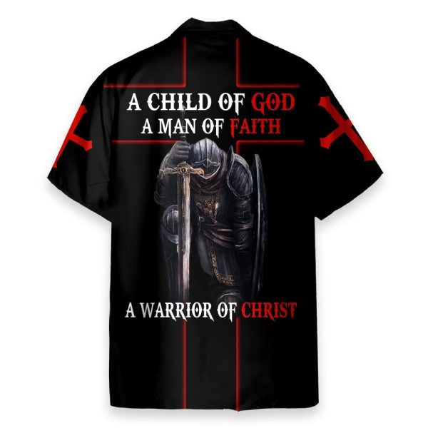 A Child Of God A Man Of Faith A Warrrior Of Christ Jesus Hawaiian Shirt