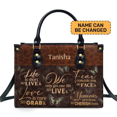 We Only Get One Life So Live It - Personalized Leather Handbag Stb22