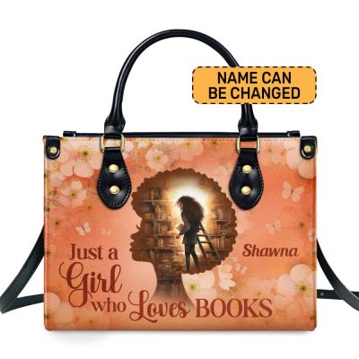 Just A Girl Who Loves Books - Personalized Leather Handbag Stb179