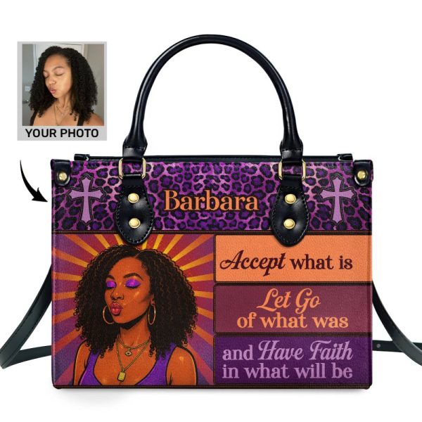 Have Faith In What Will Be - Personalized Leather Handbag