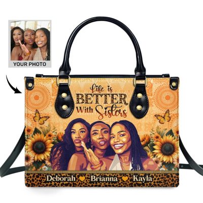 Life Is Better With Sisters - Personalized Leather Handbag