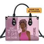 I Didn'T Come This Far To Only Come This Far - Personalized Leather Hand Bag Stb100
