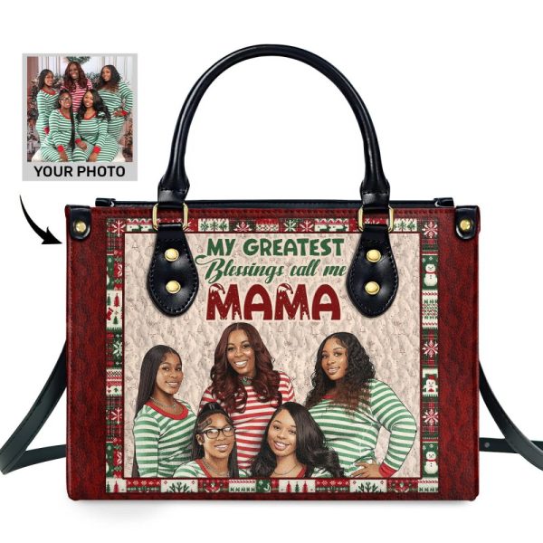 My Greatest Blessings Call Me  - Personalized Leather Handbag