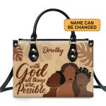 With God, All Things Are Possible - Personalized Leather Hand Bag Stb98