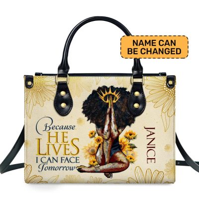 Because He Lives, I Can Face Tomorrow - Personalized Leather Handbag Mb55