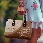 To Conquer Without Peril, Is To Win Without Glory - Personalized Leather Handbag Sb606A