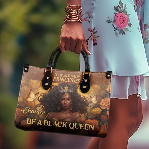 In A World Full Of Princesses, Be A Black Queen - Personalized Leather Handbag Stb161
