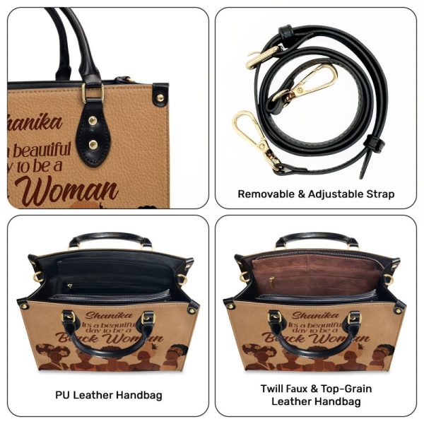It Is A Beautiful Day To Be A Black Woman - Personalized Leather Handbag Stb95