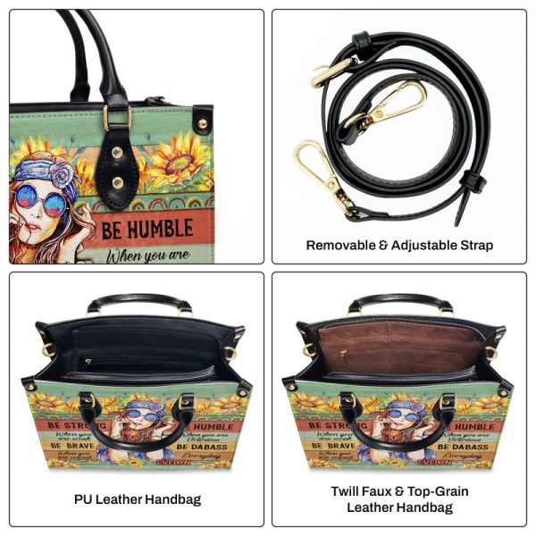 Be Strong When You Are Weak - Personalized Leather Handbag Sbt38