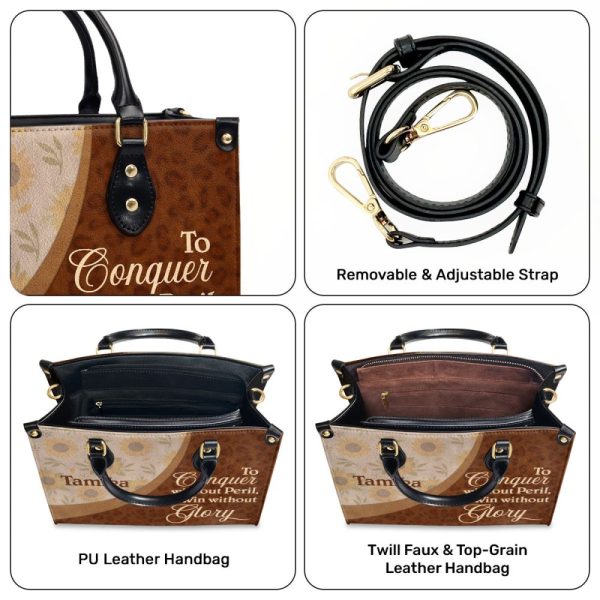 To Conquer Without Peril, Is To Win Without Glory - Personalized Leather Handbag Sb606A