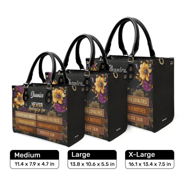 Never Apologize For - Personalized Leather Hand Bag Stb78