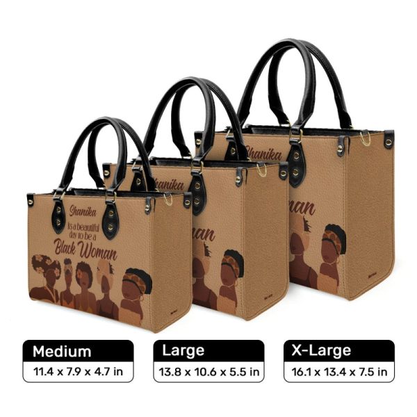 It Is A Beautiful Day To Be A Black Woman - Personalized Leather Handbag Stb95