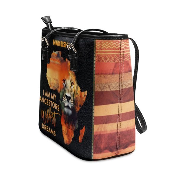 I Am My Ancestors Wildest Dreams - Personalized Leather Totebag