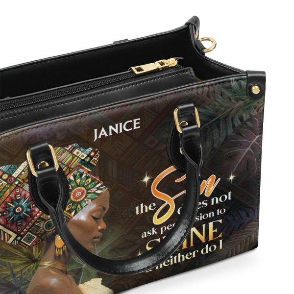 The Sun Does Not Ask Permission To Shine & Neither Do I - Personalized Leather Handbag Sbha01