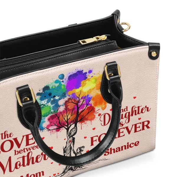 The Love Between Mother And Daughter Is Forever - Personalized Leather Handbag Stb188A