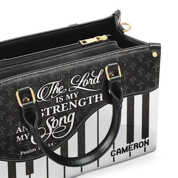 The Lord Is My Strength And My Song - Personalized Leather Handbag Sblhblm2468M