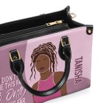 I Didn'T Come This Far To Only Come This Far - Personalized Leather Hand Bag Stb100