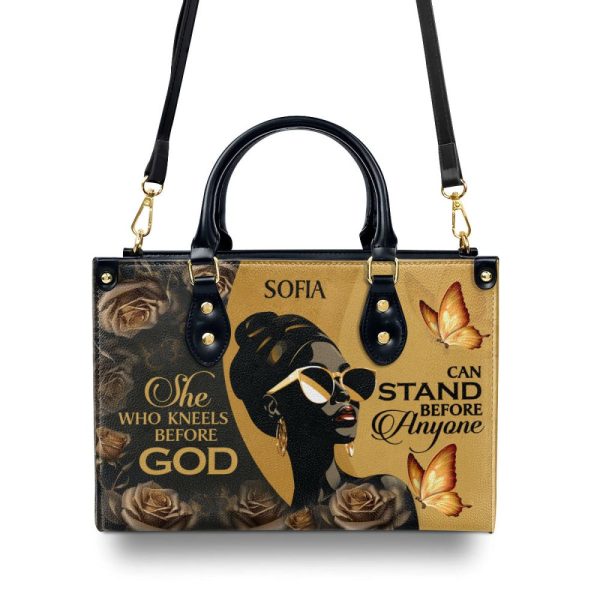 She Who Kneels Before God Can Stand Before Anyone - Personalized Leather Handbag Stb10