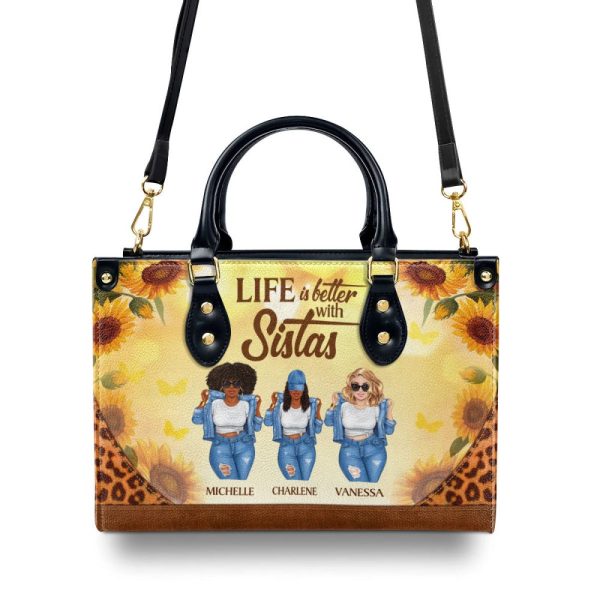 Life Is Better With Sistas - Personalized Leather Handbag Stb01A