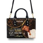 She Who Kneels Before God Can Stand Before Anyone - Personalized Leather Handbag