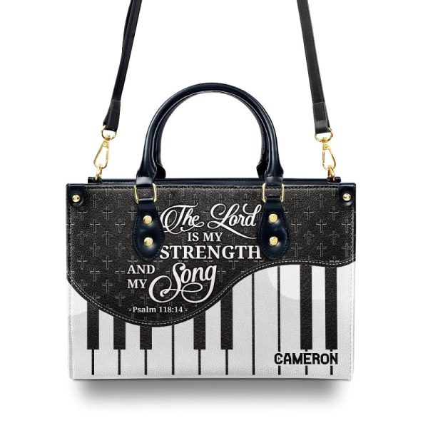 The Lord Is My Strength And My Song - Personalized Leather Handbag Sblhblm2468M