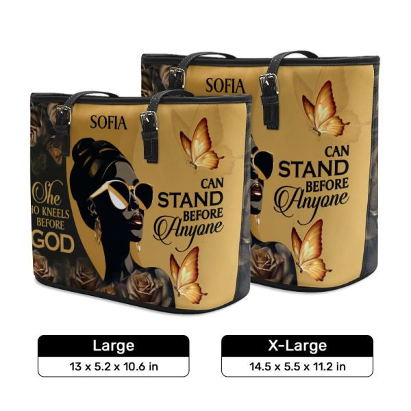 She Who Kneels Before God Can Stand Before Anyone - Personalized Leather Totebag