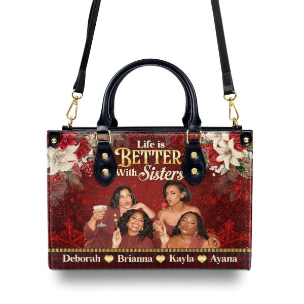 Life Is Better With Sisters - Personalized Leather Handbag
