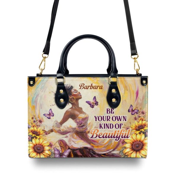 Be Your Own Kind Of Beautiful - Personalized Leather Handbag