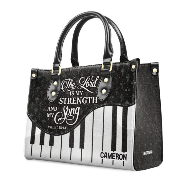 The Lord Is My Strength And My Song - Personalized Leather Handbag Sblhblm2468M