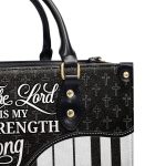 The Lord Is My Strength And My Song - Personalized Leather Handbag Sblhblm2468M